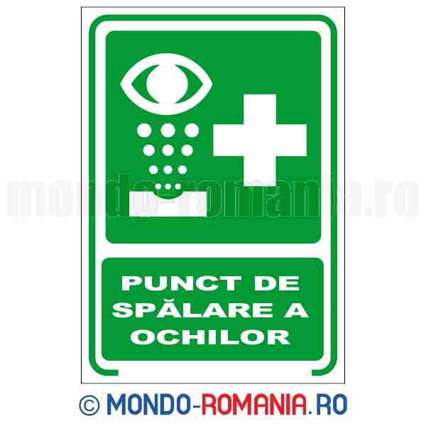 PUNCT DE SPALARE A OCHILOR - indicator de securitate de prim ajutor si salvare pentru protectia muncii